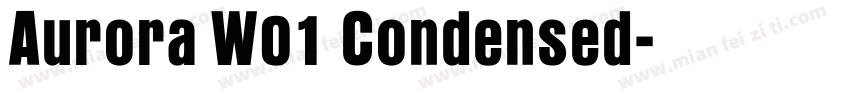 Aurora W01 Condensed字体转换